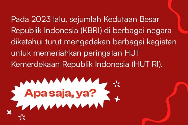 Kilas Balik HUT RI Ke-78 di Berbagai Negara, Apa Saja?