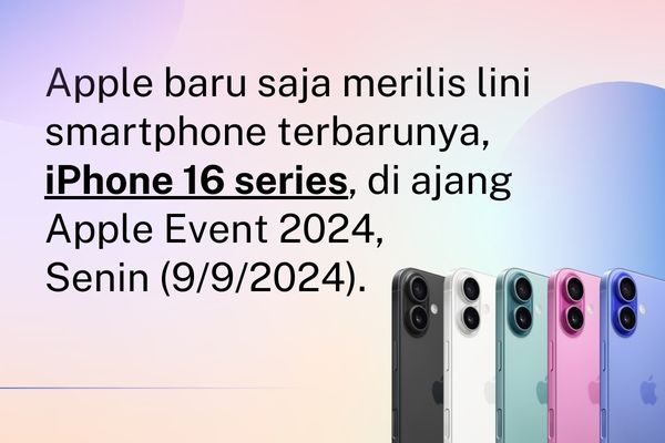 iPhone 16 Segera Rilis di Indonesia Simak Spesifikasi Lengkap dan Prediksi Harganya!