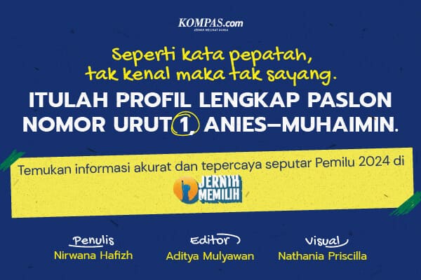 Kenalan, Yuk? Profil Capres-Cawapres No. 1