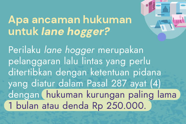 Bagaimana Cara Menghadapi Lane Hogger?