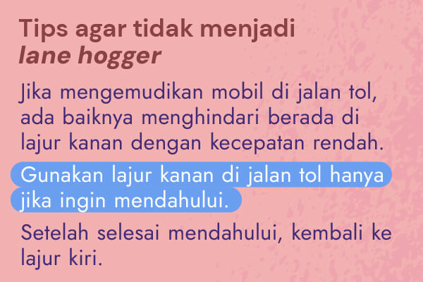 Bagaimana Cara Menghadapi Lane Hogger?