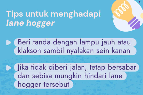 Bagaimana Cara Menghadapi Lane Hogger?