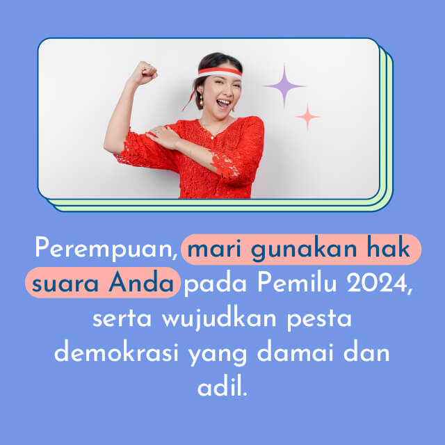 Perempuan, Ayo Ikut Andil dalam Pemilu 2024