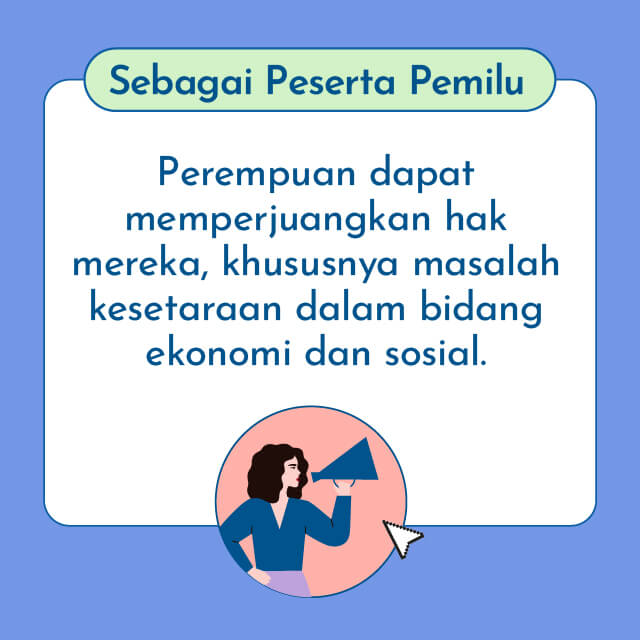 Perempuan, Ayo Ikut Andil dalam Pemilu 2024