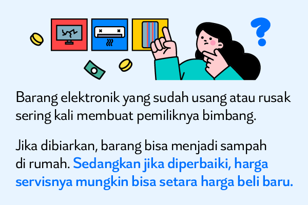 Punya Barang Elektronik Rusak atau Usang? Kini Bisa Tukar-Tambah Online